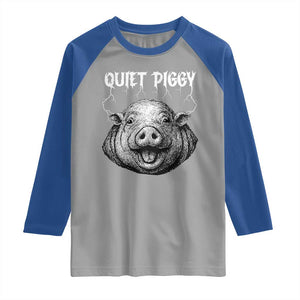 Quiet Piggy Metal Style Raglan Shirt Dark Humor Pig Political Satire Humor Rock Aesthetic TS02 Sport Gray Royal Print Your Wear