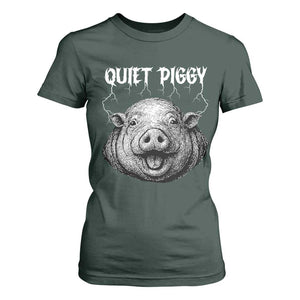 Quiet Piggy Metal Style T Shirt For Women Dark Humor Pig Political Satire Humor Rock Aesthetic TS02 Dark Forest Green Print Your Wear