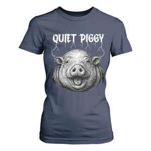 Quiet Piggy Metal Style T Shirt For Women Dark Humor Pig Political Satire Humor Rock Aesthetic TS02 Navy Print Your Wear