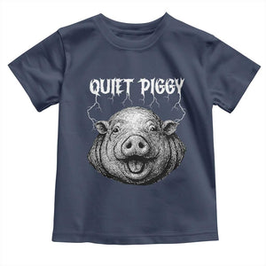 Quiet Piggy Metal Style Toddler T Shirt Dark Humor Pig Political Satire Humor Rock Aesthetic TS02 Navy Print Your Wear