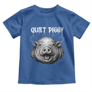 Quiet Piggy Metal Style Toddler T Shirt Dark Humor Pig Political Satire Humor Rock Aesthetic TS02 Royal Blue Print Your Wear