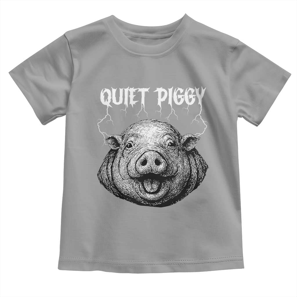 Quiet Piggy Metal Style Toddler T Shirt Dark Humor Pig Political Satire Humor Rock Aesthetic TS02 Sport Gray Print Your Wear