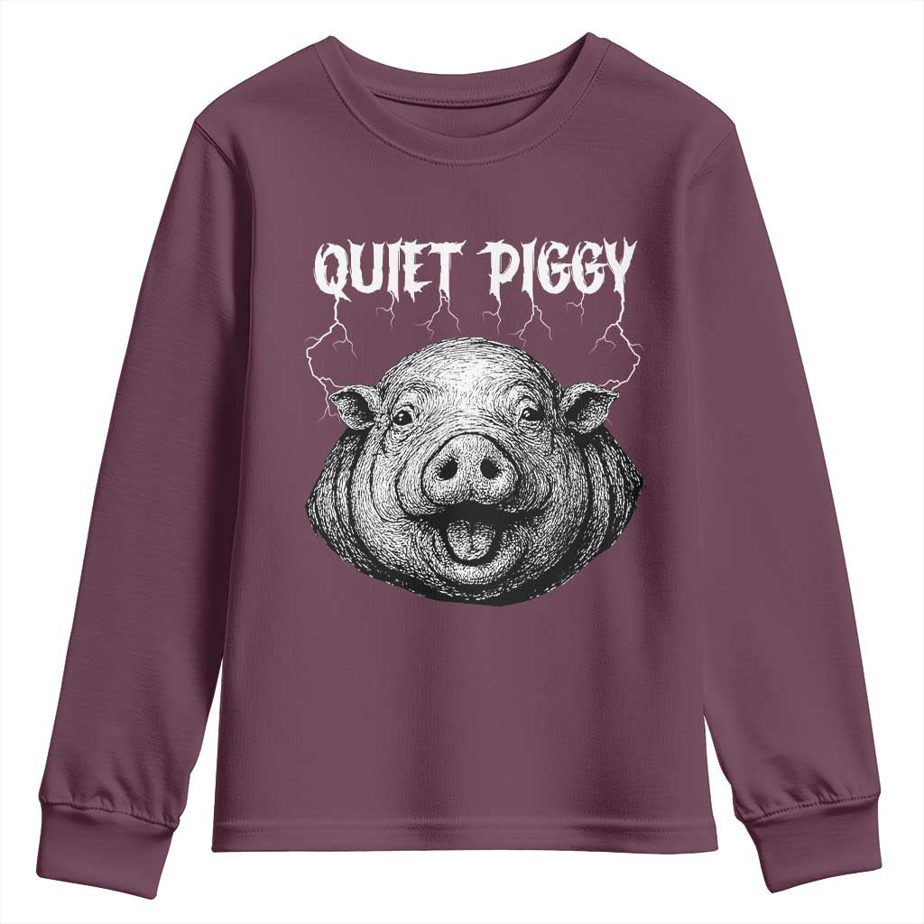 Quiet Piggy Metal Style Youth Sweatshirt Dark Humor Pig Political Satire Humor Rock Aesthetic TS02 Maroon Print Your Wear