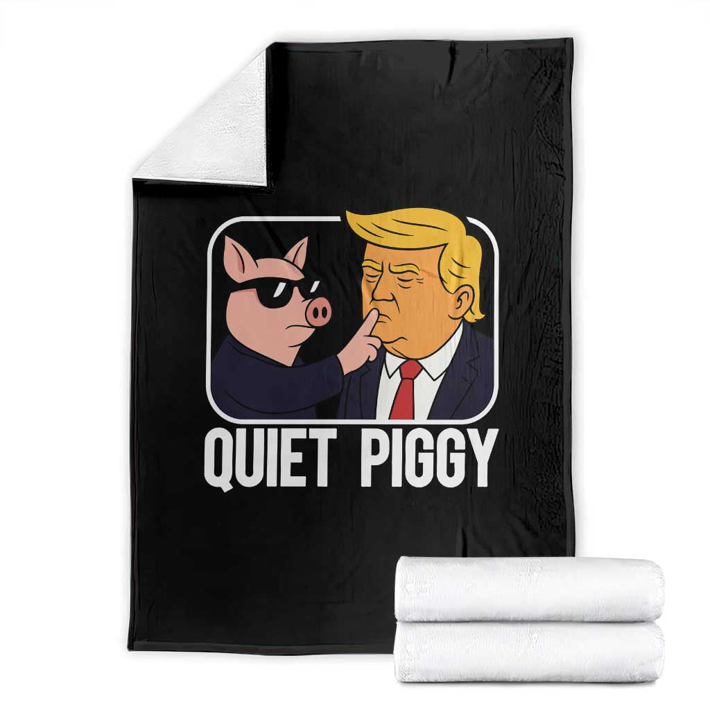 Quiet Piggy Shhh Trump Meme Throw Blanket Sassy Pig Parody Funny Political Satire TS02 Black Print Your Wear