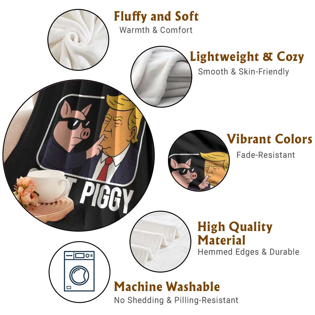 Quiet Piggy Shhh Trump Meme Throw Blanket Sassy Pig Parody Funny Political Satire TS02 Print Your Wear