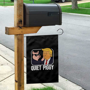 Quiet Piggy Shhh Trump Meme Garden Flag Sassy Pig Parody Funny Political Satire TS02 Print Your Wear
