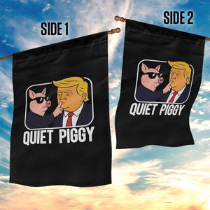 Quiet Piggy Shhh Trump Meme Garden Flag Sassy Pig Parody Funny Political Satire TS02 Print Your Wear