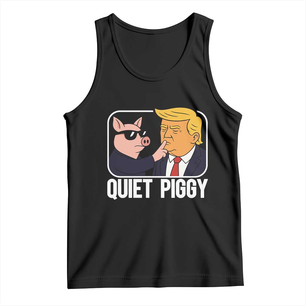 Quiet Piggy Shhh Trump Meme Tank Top Sassy Pig Parody Funny Political Satire TS02 Black Print Your Wear