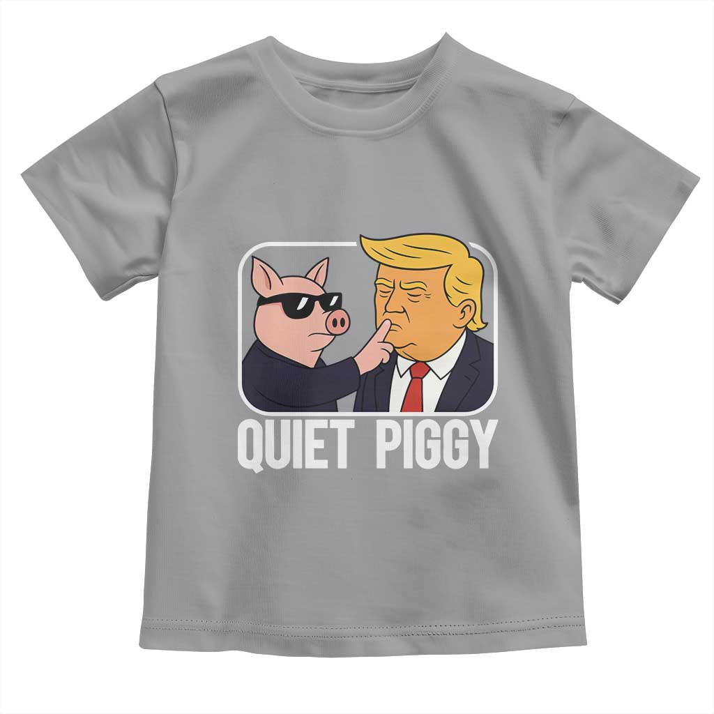 Quiet Piggy Shhh Trump Meme Toddler T Shirt Sassy Pig Parody Funny Political Satire TS02 Sport Gray Print Your Wear
