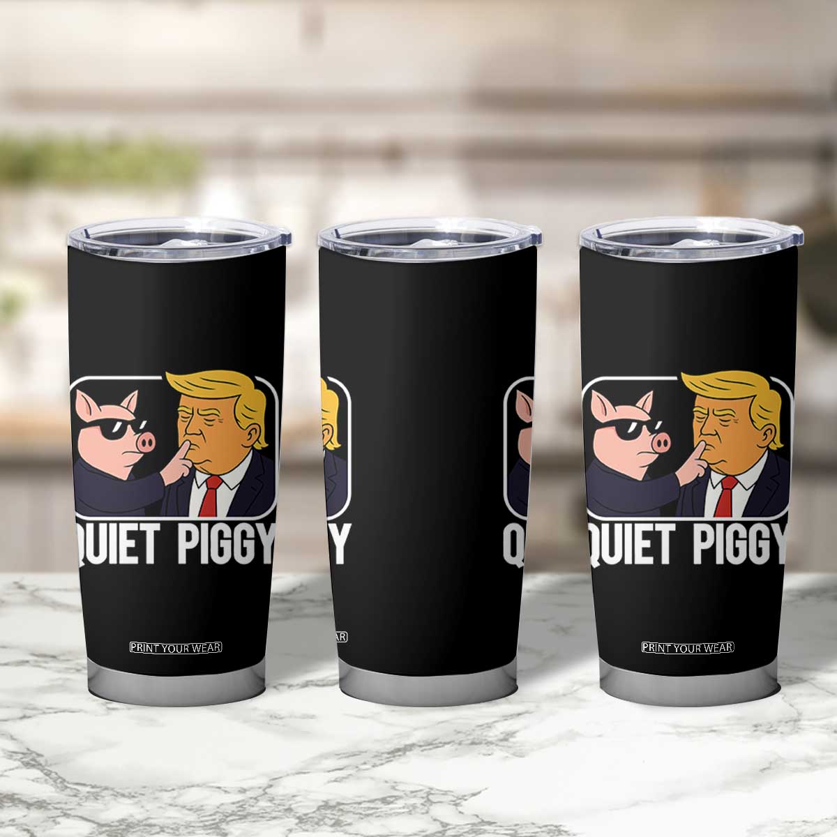 Quiet Piggy Shhh Trump Meme Tumbler Cup Sassy Pig Parody Funny Political Satire TS02 Print Your Wear