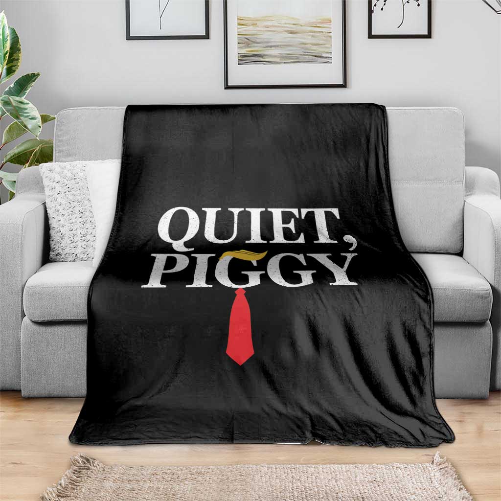 Quiet Piggy Funny Blonde Throw Blanket Political Satire Humor Free Speech TS02 Print Your Wear