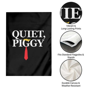 Quiet Piggy Funny Blonde Garden Flag Political Satire Humor Free Speech TS02 Print Your Wear