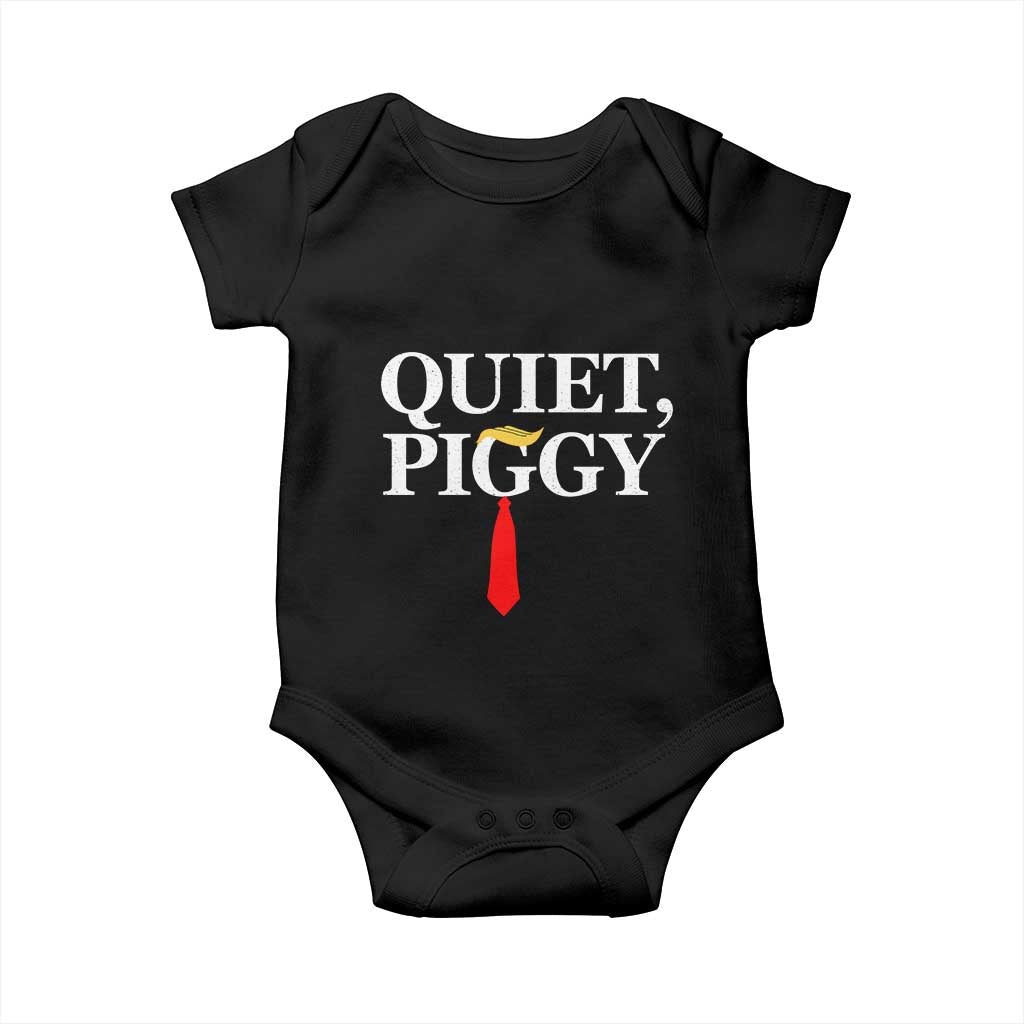 Quiet Piggy Funny Blonde Baby Onesie Political Satire Humor Free Speech TS02 Black Print Your Wear