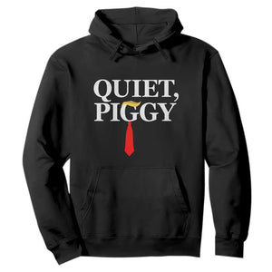 Quiet Piggy Funny Blonde Hoodie Political Satire Humor Free Speech TS02 Black Print Your Wear