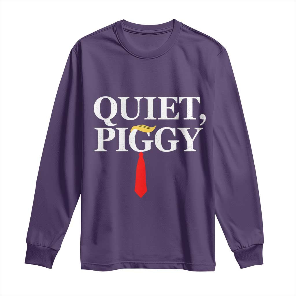 Quiet Piggy Funny Blonde Long Sleeve Shirt Political Satire Humor Free Speech TS02 Purple Print Your Wear