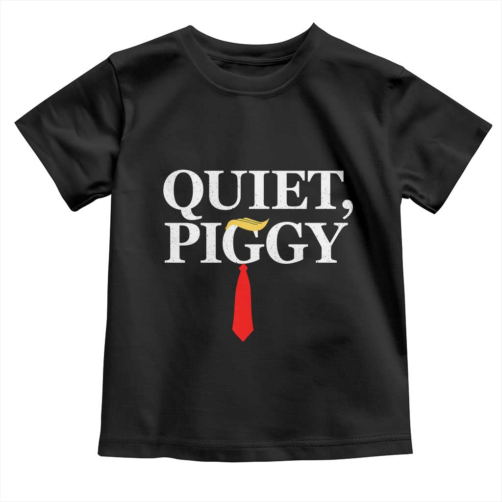 Quiet Piggy Funny Blonde Toddler T Shirt Political Satire Humor Free Speech TS02 Black Print Your Wear