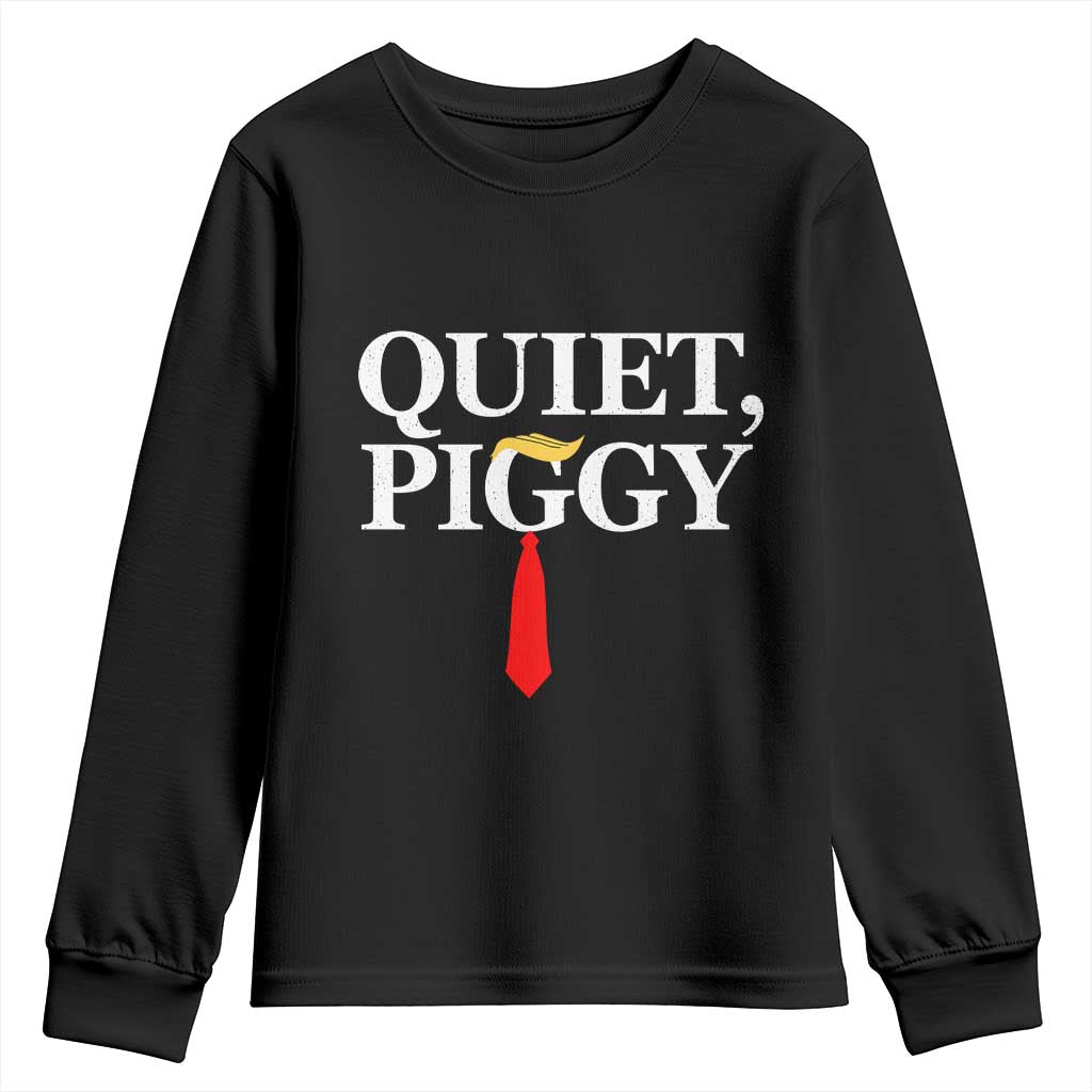 Quiet Piggy Funny Blonde Youth Sweatshirt Political Satire Humor Free Speech TS02 Black Print Your Wear