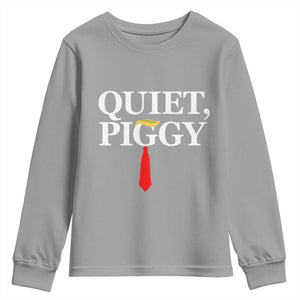 Quiet Piggy Funny Blonde Youth Sweatshirt Political Satire Humor Free Speech TS02 Sport Gray Print Your Wear