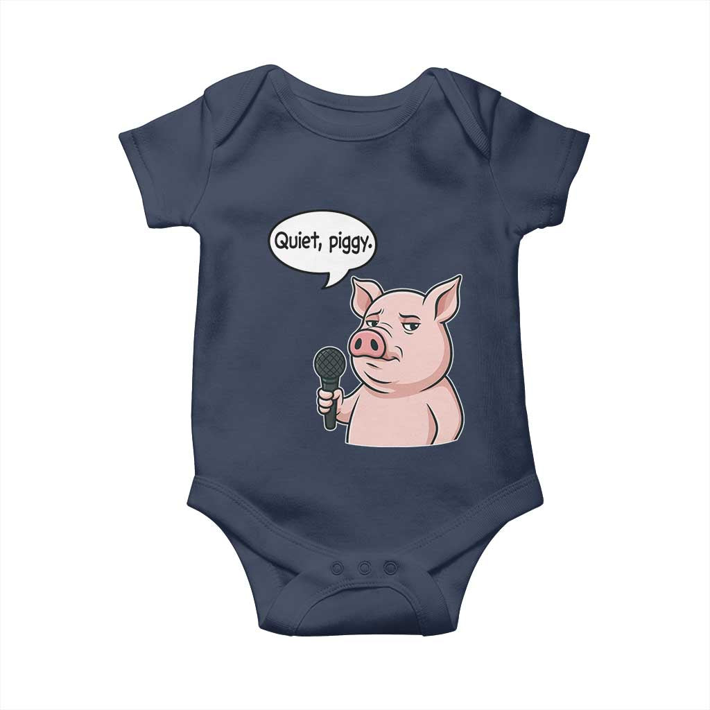 Quiet Piggy Funny Sarcastic Pig Baby Onesie Political Satire Humor Free Speech TS02 Navy Print Your Wear