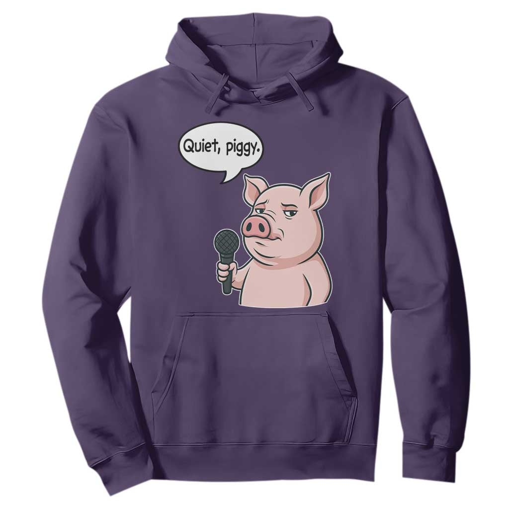Quiet Piggy Funny Sarcastic Pig Hoodie Political Satire Humor Free Speech TS02 Purple Print Your Wear