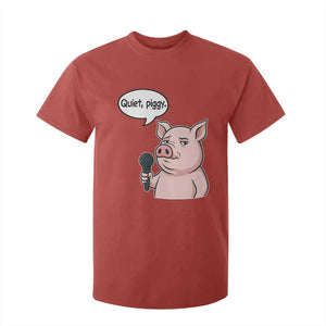 Quiet Piggy Funny Sarcastic Pig T Shirt For Kid Political Satire Humor Free Speech TS02 Red Print Your Wear