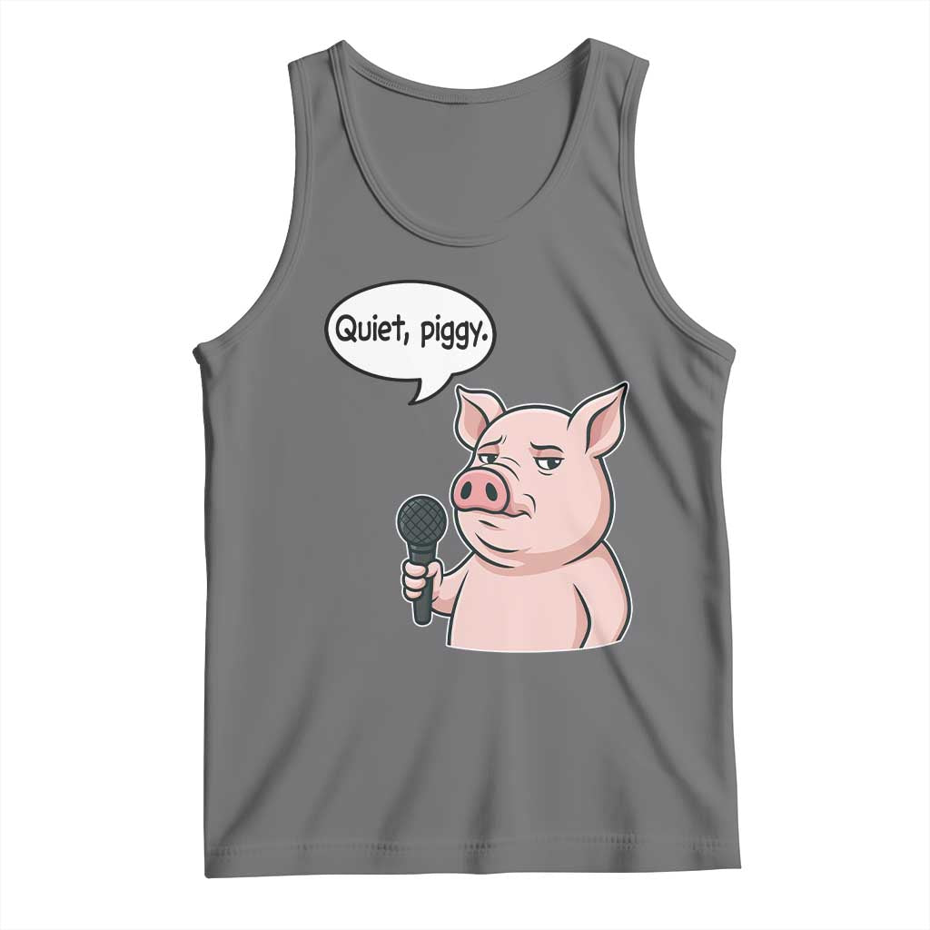 Quiet Piggy Funny Sarcastic Pig Tank Top Political Satire Humor Free Speech TS02 Black Heather Print Your Wear