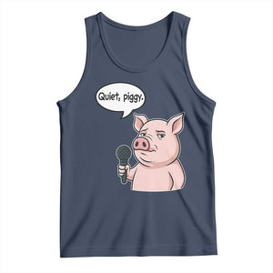 Quiet Piggy Funny Sarcastic Pig Tank Top Political Satire Humor Free Speech TS02 Navy Print Your Wear