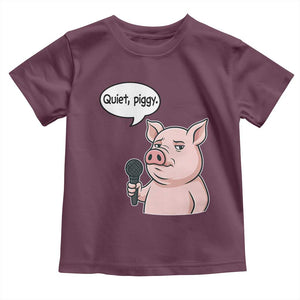 Quiet Piggy Funny Sarcastic Pig Toddler T Shirt Political Satire Humor Free Speech TS02 Maroon Print Your Wear