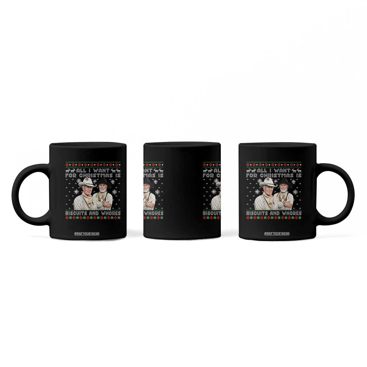 Funny Western Christmas Cowboy Humor Coffee Mug All I Want for Christmas Is Biscuits and Whores TS02 Print Your Wear