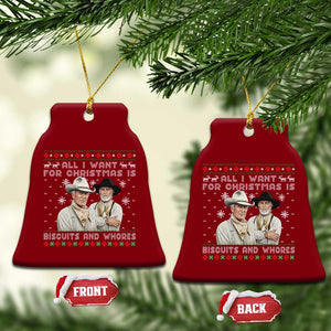 Funny Western Christmas Cowboy Humor Ceramic Ornament All I Want for Christmas Is Biscuits and Whores TS02 Print Your Wear