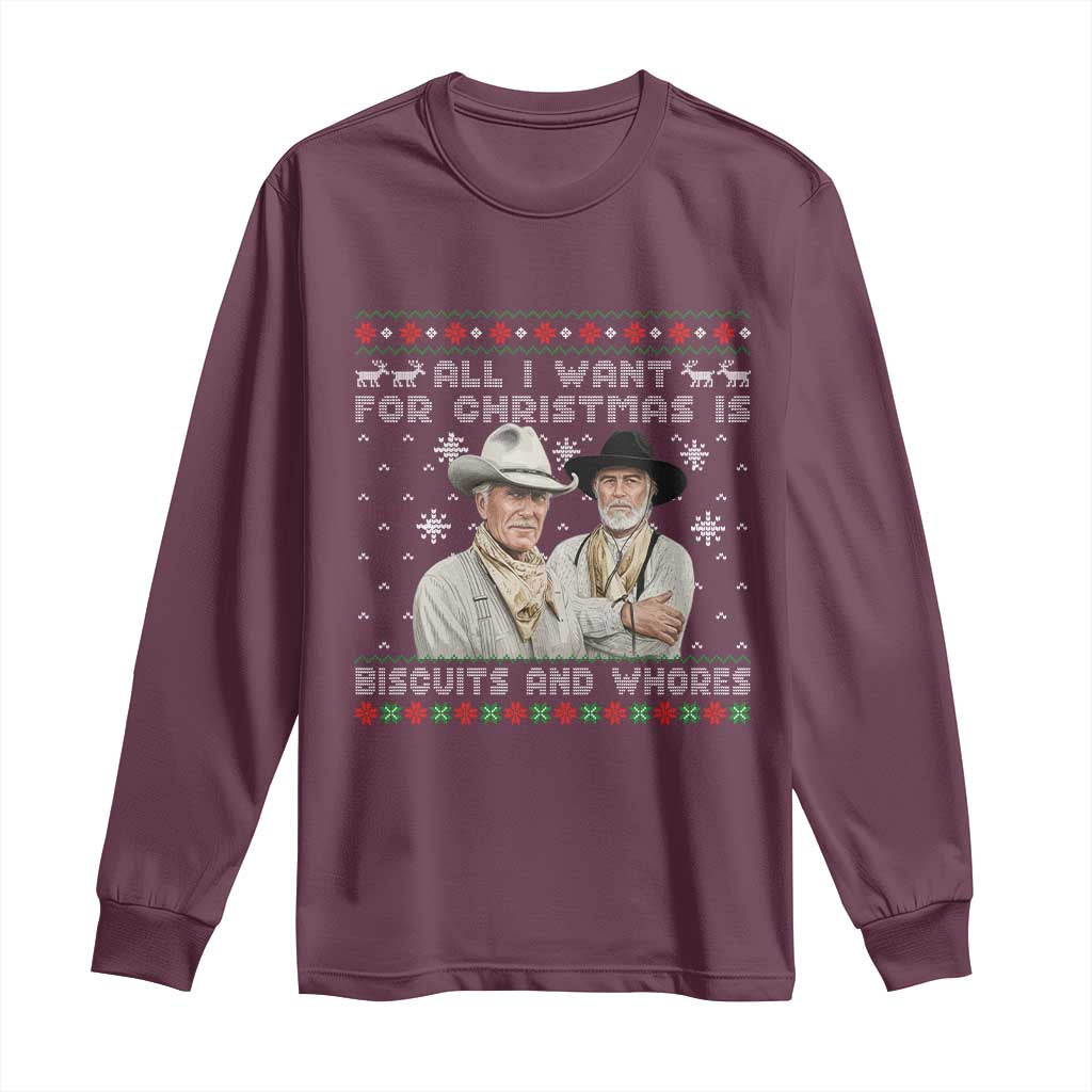 Funny Western Christmas Cowboy Humor Long Sleeve Shirt All I Want for Christmas Is Biscuits and Whores TS02 Maroon Print Your Wear