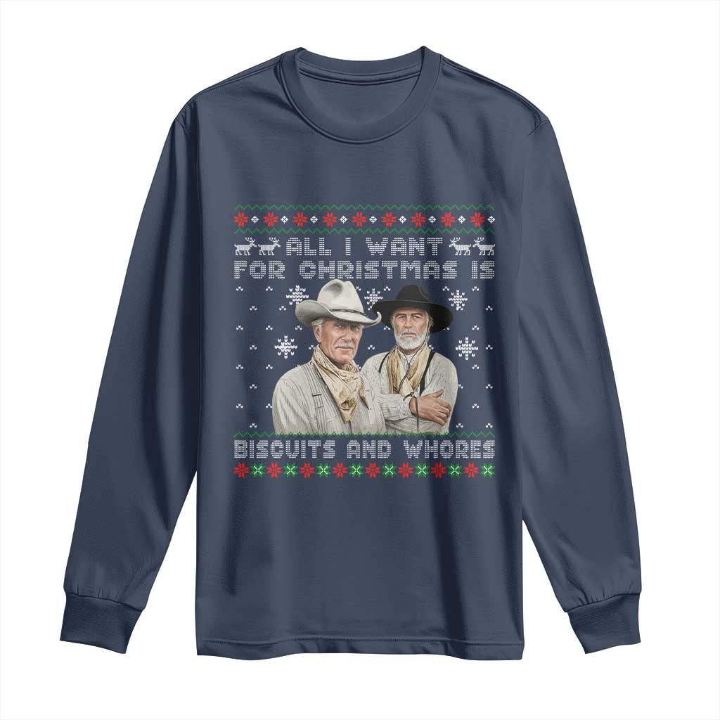 Funny Western Christmas Cowboy Humor Long Sleeve Shirt All I Want for Christmas Is Biscuits and Whores TS02 Navy Print Your Wear