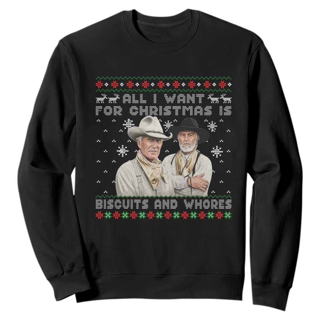 Funny Western Christmas Cowboy Humor Sweatshirt All I Want for Christmas Is Biscuits and Whores TS02 Black Print Your Wear