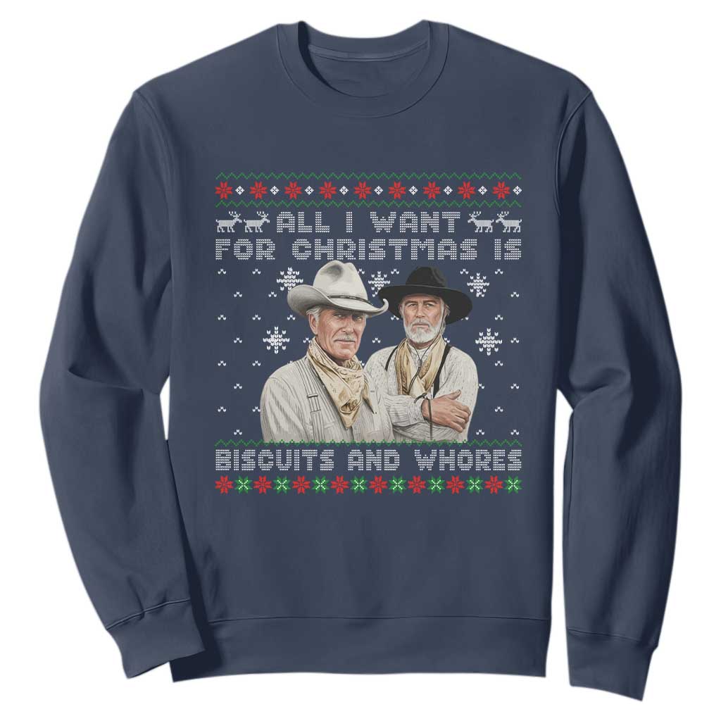 Funny Western Christmas Cowboy Humor Sweatshirt All I Want for Christmas Is Biscuits and Whores TS02 Navy Print Your Wear