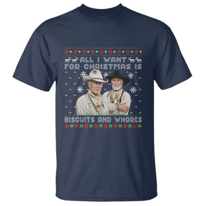Funny Western Christmas Cowboy Humor T Shirt All I Want for Christmas Is Biscuits and Whores TS02 Navy Print Your Wear