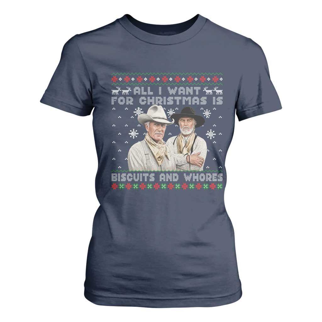 Funny Western Christmas Cowboy Humor T Shirt For Women All I Want for Christmas Is Biscuits and Whores TS02 Navy Print Your Wear