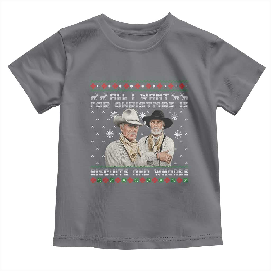 Funny Western Christmas Cowboy Humor Toddler T Shirt All I Want for Christmas Is Biscuits and Whores TS02 Charcoal Print Your Wear