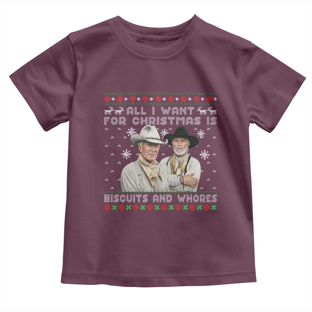 Funny Western Christmas Cowboy Humor Toddler T Shirt All I Want for Christmas Is Biscuits and Whores TS02 Maroon Print Your Wear
