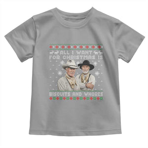 Funny Western Christmas Cowboy Humor Toddler T Shirt All I Want for Christmas Is Biscuits and Whores TS02 Sport Gray Print Your Wear