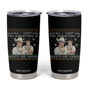 Funny Western Christmas Cowboy Humor Tumbler Cup All I Want for Christmas Is Biscuits and Whores TS02 Black Print Your Wear