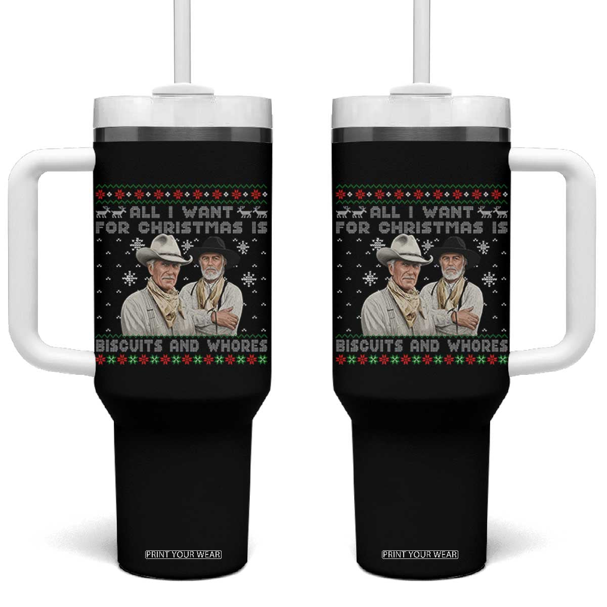 Funny Western Christmas Cowboy Humor Tumbler With Handle All I Want for Christmas Is Biscuits and Whores TS02 One Size: 40 oz Black Print Your Wear