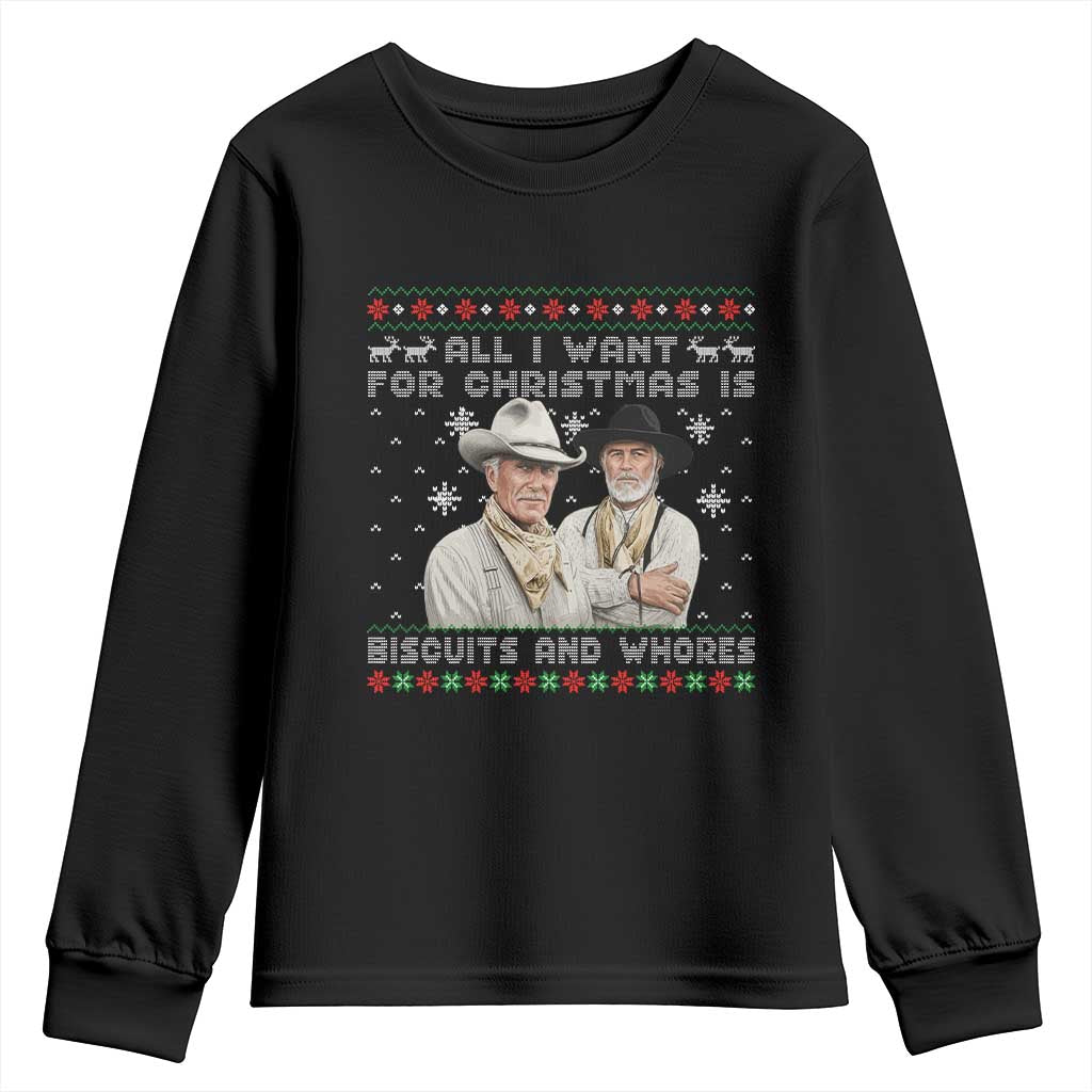 Funny Western Christmas Cowboy Humor Youth Sweatshirt All I Want for Christmas Is Biscuits and Whores TS02 Black Print Your Wear