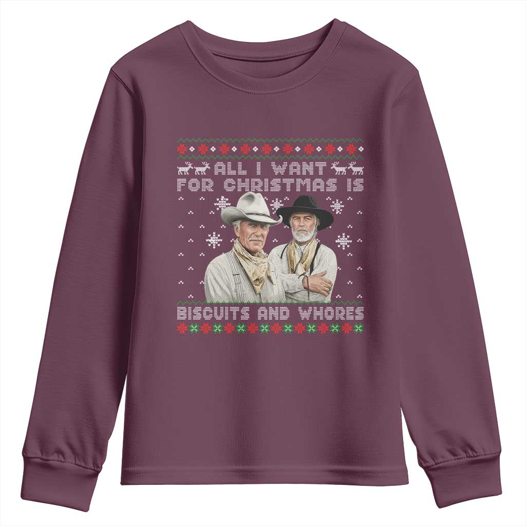 Funny Western Christmas Cowboy Humor Youth Sweatshirt All I Want for Christmas Is Biscuits and Whores TS02 Maroon Print Your Wear
