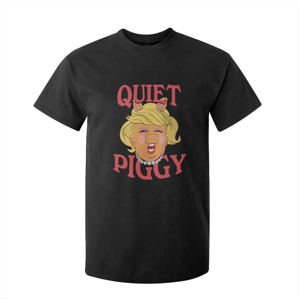 Quiet Piggy Drag Parody T Shirt For Kid Funny Miss Piggy Trump TS02 Black Print Your Wear