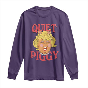 Quiet Piggy Drag Parody Long Sleeve Shirt Funny Miss Piggy Trump TS02 Purple Print Your Wear