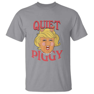 Quiet Piggy Drag Parody T Shirt Funny Miss Piggy Trump TS02 Sport Gray Print Your Wear