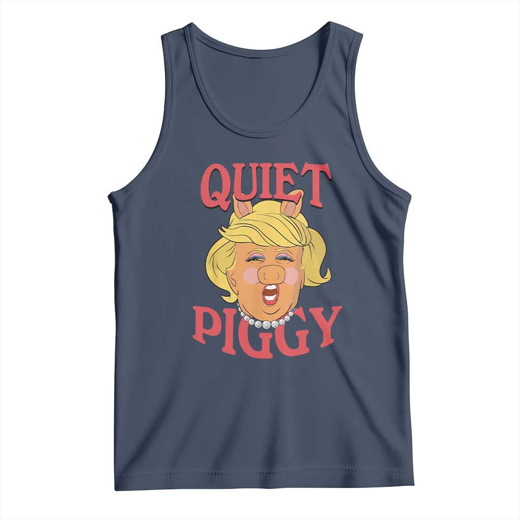 Quiet Piggy Drag Parody Tank Top Funny Miss Piggy Trump TS02 Navy Print Your Wear