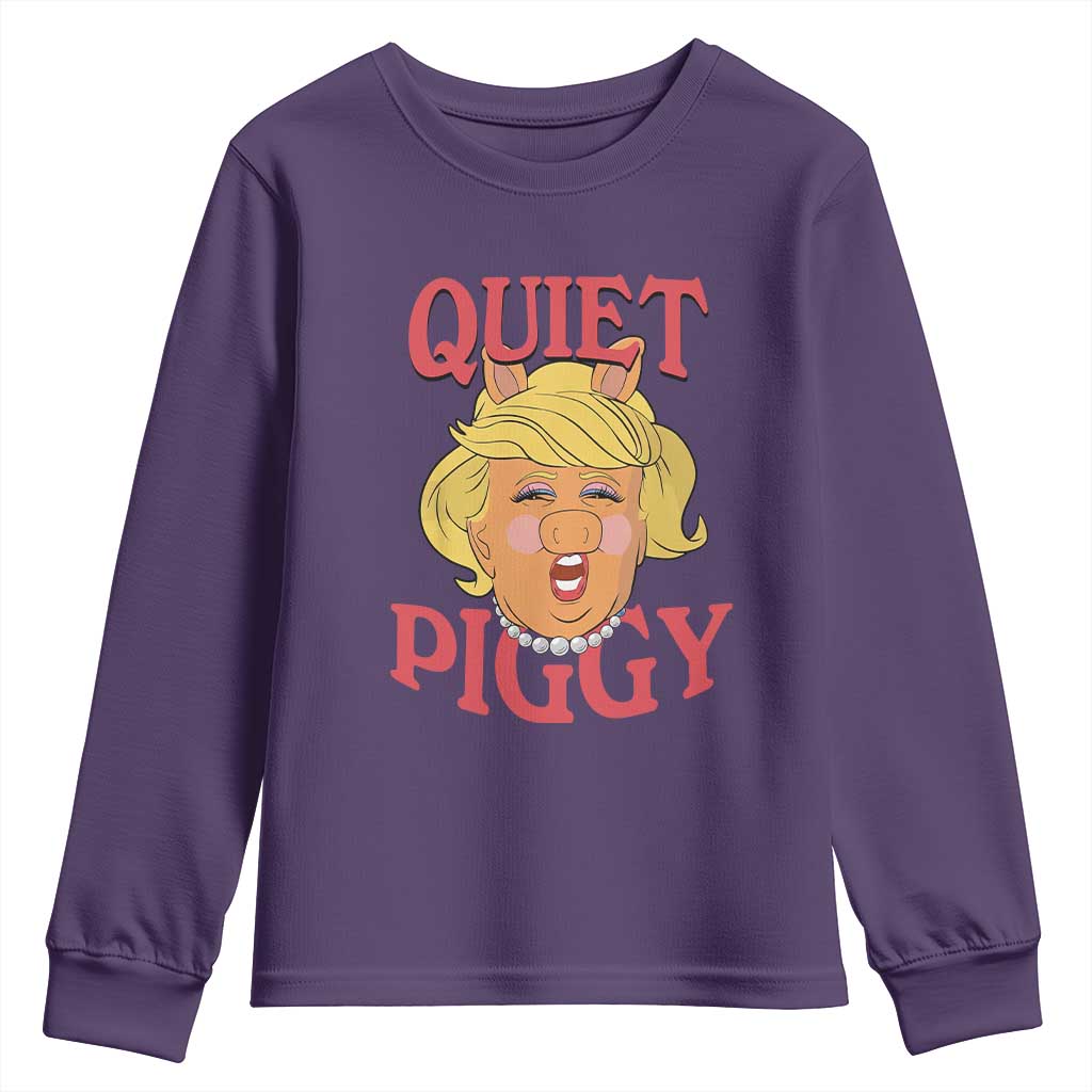 Quiet Piggy Drag Parody Youth Sweatshirt Funny Miss Piggy Trump TS02 Purple Print Your Wear