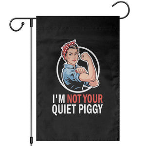 Im Not Your Quiet Piggy Garden Flag Feminist Rosie the Riveter TS02 Black Print Your Wear