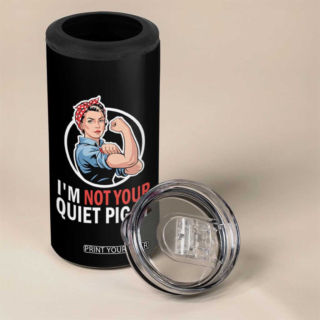 Im Not Your Quiet Piggy 4 in 1 Can Cooler Tumbler Feminist Rosie the Riveter TS02 Print Your Wear